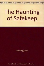 The Haunting of Safekeep