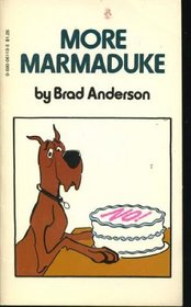 More Marmaduke