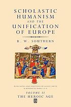 Scholastic Humanism and the Unification of Europe (Scholastic Humanism and the Unification of Western Europe)
