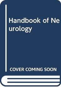 Handbook of Neurology