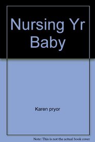 Nursing Yr Baby