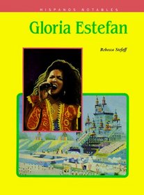 Gloria Estefan : Hispanos Notables