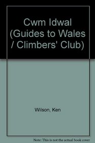 Cwm Idwal (Climbers' Club. Guides to Wales ; 2)