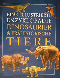 Dinosaurier & prhistorische Tiere