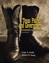 Texas Politics and Government: Continuity and Change (2nd Edition)