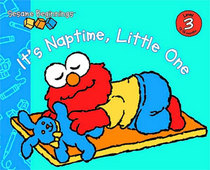 Sesame Beginnings: It's Naptime, Little One (Sesame Beginnings)
