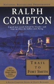 Ralph Compton Trail to Fort Smith (Traildrive)