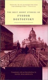 Best Short Stories of Fyodor Dostoevsky (Modern Library Classics (Prebound))