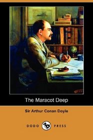 The Maracot Deep (Dodo Press)