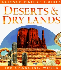 Deserts & Drylands (Changing World (San Diego, Calif.).)
