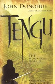 Tengu: The Mountain Goblin (Connor Burke and Yamashita Sensei, Bk 3)
