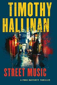 Street Music (A Poke Rafferty Novel)