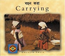 Carrying (English-Bengali) (Small World series)
