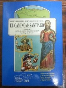 El Camino de Santiago: Retablo estelar del apostol (Anaquel cultural asturiano) (Spanish Edition)