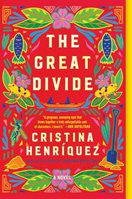 The Great Divide: A Historical Novel of the Panama Canal