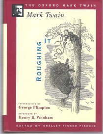 Roughing It (Oxford Mark Twain)