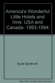 America's Wonderful Little Hotels and Inns: USA and Canada, 1993-1994