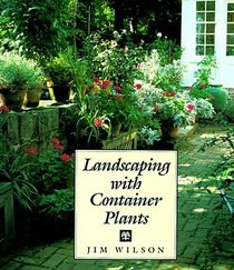 Landscaping With Container Plants