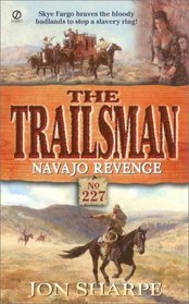 Navajo Revenge (Trailsman, No 227)