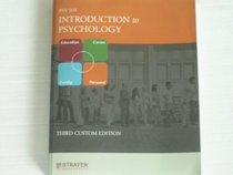 Introduction to Psychology PSY 105 Strayer 2008 Third Custom Edition (Third Custom Edition)