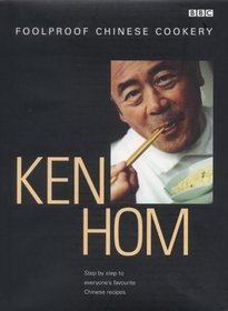 Ken Hom's Foolproof Chinese Cookery (Foolproof Cookery)