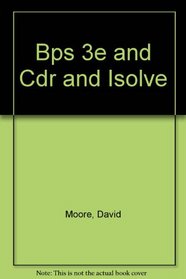 Basic Practice of Statistics, Third Edition, CD, and iSOLVE