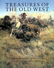 Treasures of the Old West: Paintings and Sculpture from the Thomas Gilrease Institute of American History and Art (Abradale Books)