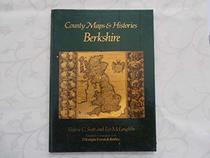 County Maps and Histories: Berkshire (County Maps & Histories Series)