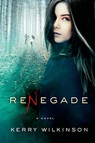 Renegade (The Silver Blackthorne Trilogy)