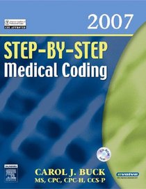 Step-by-Step Medical Coding 2007 Edition (Step-By-Step Medical Coding)