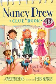 Puppy Love Prank (13) (Nancy Drew Clue Book)