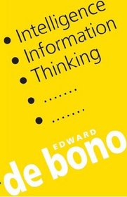 Intelligence, Information, Thinking