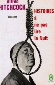 Histoires a NE Pas Lire La Nuit (French Edition)