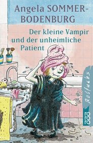 Der kleine Vampir und der unheimliche Patient. ( Ab 6 J.).