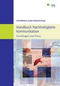 Handbuch Nachhaltigkeitskommunikation.