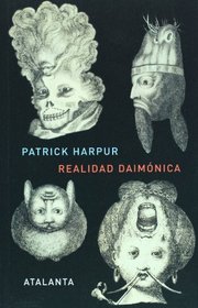 Realidad daimonica (Spanish Edition)