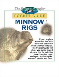 Minnow Rigs Pocket Guide (The Freshwater Angler)