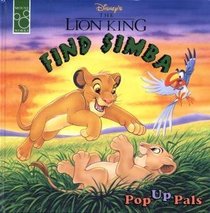 Disney's the Lion King: Find Simba (Pop Up Pals)