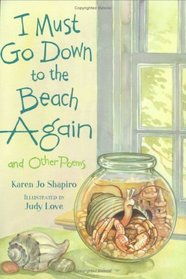 I Must Go Down to the Beach Again: and Other Poems