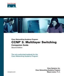 CCNP 3 : Multilayer Switching Companion Guide (Cisco Networking Academy Program) (2nd Edition) (Cisco Networking Academy Program)