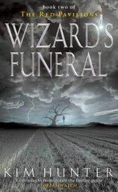Wizard's Funeral: The Red Pavilions, Book Two (Red Pavilions)