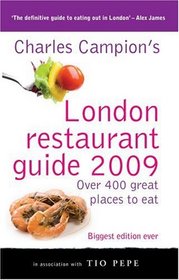 Charles Campion's London Restaurant Guide 2009