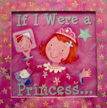 If I Were a Princess (Mirror Mirror)