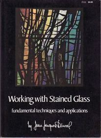 Working With Stained Glass Fundamental Techniques