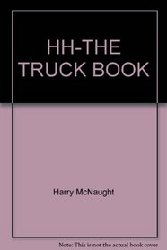 Hh-the Truck Book