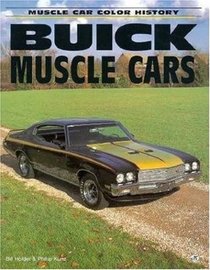 Buick Muscle Cars (Motorbooks International Muscle Car Color History)