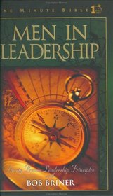 Men in Leadership: Daily Devotions to Guide Today's Leading Men (One Minute Bible)