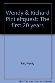 Wendy & Richard Pini elfquest: The first 20 years