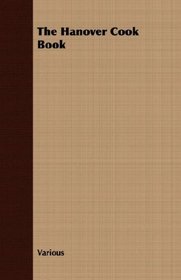 The Hanover Cook Book