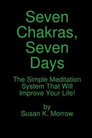 Seven Chakras, Seven Days